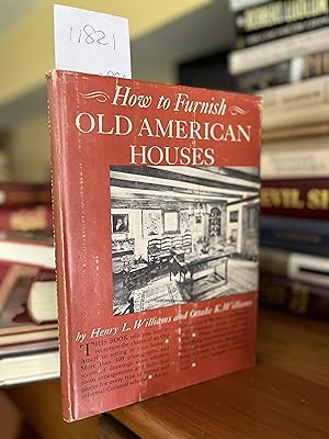 How to Furnish Old American Houses