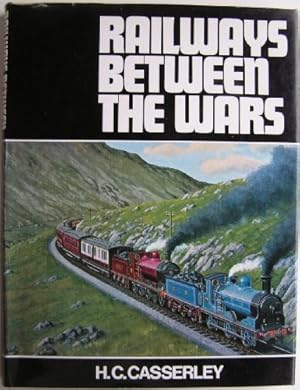 Bild des Verkufers fr Railways Between the Wars zum Verkauf von WeBuyBooks