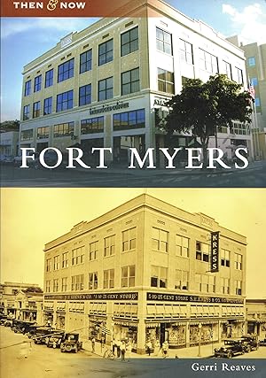 Seller image for Fort Myers: Then and Now for sale by Newbury Books