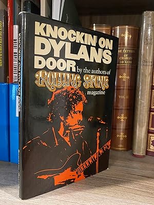 KNOCKIN' ON DYLAN'S DOOR A ROLLING STONE BOOK