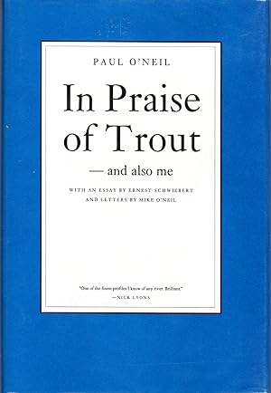 Bild des Verkufers fr In Praise of Trout-and Also Me zum Verkauf von David Foley Sporting Books