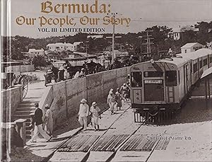 Bermuda: Our Story, Our People - Vol. III Limited Edition