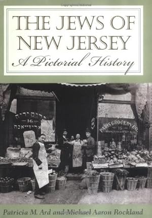 Image du vendeur pour The Jews of New Jersey: A Pictorial History mis en vente par 32.1  Rare Books + Ephemera, IOBA, ESA