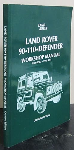 Image du vendeur pour Land Rover 90.110.Defender Workshop Manual (from 1983-1995 MY) mis en vente par Midway Book Store (ABAA)