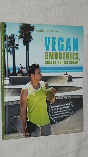 Image du vendeur pour Vegan smoothies, shakes, and ice cream. mis en vente par Versandantiquariat Ingo Lutter