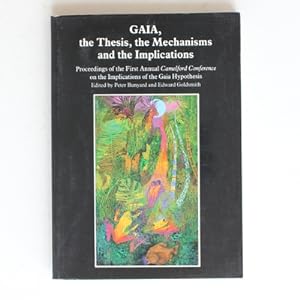 Bild des Verkufers fr Gaia: The Thesis, the Mechanisms and the Implications zum Verkauf von Fireside Bookshop
