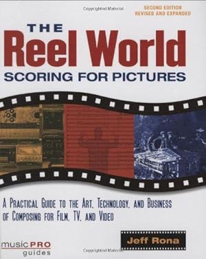 Bild des Verkufers fr Reel World: Scoring for Pictures (Music Pro Guides) (Reference) zum Verkauf von WeBuyBooks