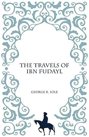 Seller image for The Travels of IBN Fudayl for sale by WeBuyBooks