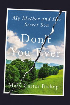 Seller image for Don't You Ever: My Mother and Her Secret Son (Paperback or Softback) for sale by BargainBookStores