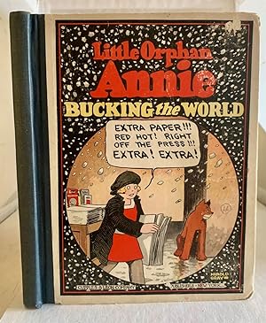 Image du vendeur pour Little Orphan Annie Bucking The World mis en vente par S. Howlett-West Books (Member ABAA)