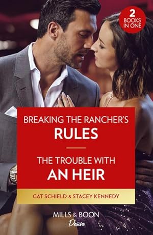 Bild des Verkufers fr Breaking The Rancher's Rules / The Trouble With An Heir - 2 Books in 1 : Breaking the Rancher's Rules (Texas Cattleman's Club: Diamonds & Dating App) / the Trouble with an Heir (Texas Cattleman's Club: Diamonds & Dating App) zum Verkauf von Smartbuy