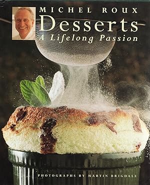 Seller image for Desserts : A Lifelong Passion : for sale by Sapphire Books