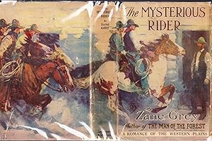 The Mysterious Rider, A Romance of the Western Plains