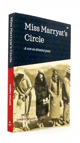 Seller image for Miss Marryat's Circle A not so distant past for sale by Adelaide Booksellers