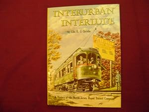 Imagen del vendedor de Interurban Interlude. A History of the North Jersey Rapid Transit Company. a la venta por BookMine
