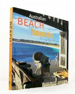 Australian Beach Houses : Living by the sea