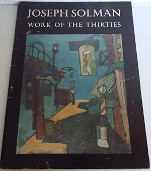 Seller image for Joseph Solman : Work of The Thirties (A Joint Exhibition March 5 to 26, 1983) for sale by The Wild Muse