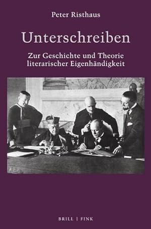 Bild des Verkufers fr Unterschreiben : Zur Geschichte und Theorie literarischer Eigenhndigkeit zum Verkauf von AHA-BUCH GmbH