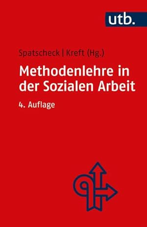 Seller image for Methodenlehre in der Sozialen Arbeit : Konzepte, Methoden, Verfahren, Techniken for sale by AHA-BUCH GmbH