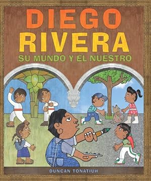 Image du vendeur pour Diego Rivera : Su Mundo Y El Nuestro / His World and Ours -Language: spanish mis en vente par GreatBookPrices