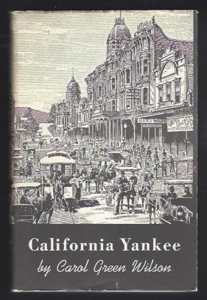 California Yankee: William R. Staats--Business Pioneer