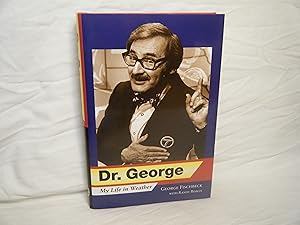 Seller image for Dr. George My Life in Weather for sale by curtis paul books, inc.