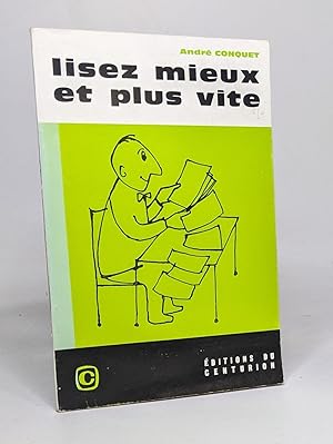 Lisez mieux et plus vite