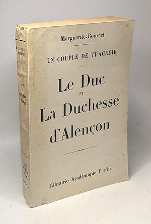 Seller image for Le Duc et la duchesse d'Alenon / un couple de tragdie for sale by crealivres