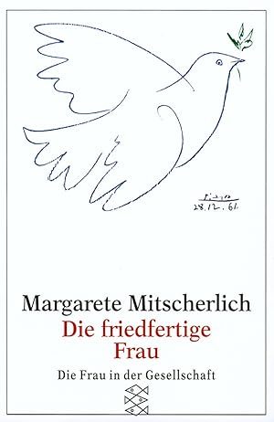 Bild des Verkufers fr Die friedfertige Frau: Eine psychoanalytische Untersuchung zur Aggression der Geschlechter zum Verkauf von Gabis Bcherlager