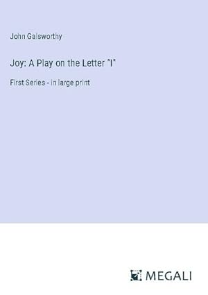 Seller image for Joy: A Play on the Letter "I" for sale by BuchWeltWeit Ludwig Meier e.K.