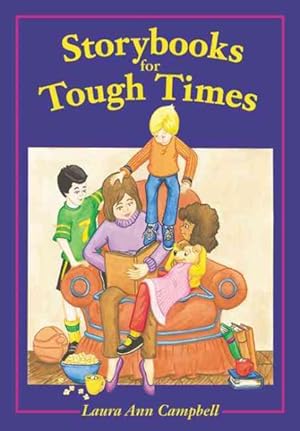 Image du vendeur pour Storybooks for Tough Times mis en vente par GreatBookPrices