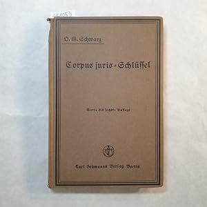 Seller image for Corpus juris-Schlssel : Wrtliche bersetzungen nebst Vokabularium for sale by Gebrauchtbcherlogistik  H.J. Lauterbach