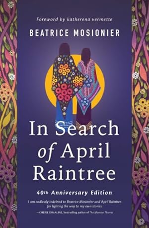 Imagen del vendedor de In Search of April Raintree a la venta por GreatBookPrices