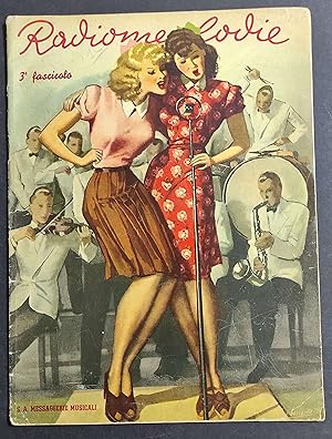 Radiomelodie - Terzo Fascicolo - S.A. Messaggerie Musicali - 1941