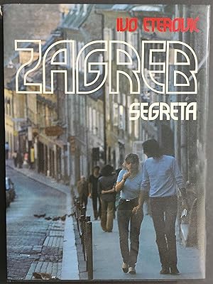 Zagreb Segreta - I. Eterovic - 1987