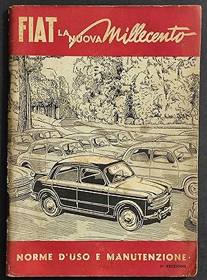 Fiat La Nuova Millecento - Norme d'Uso e Manutenzione - 1954