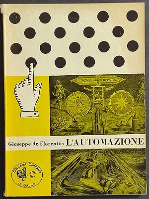 L'Automazione - G. de Florentiis - Ed. Il Gallo - 1956