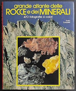 Grande Atlante delle Rocce dei Minerali - D. Zampieri - Ed. Mondadori - 1984