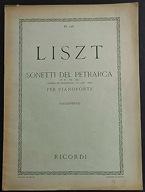 Spartito Listz - Sonetti del Petrarca (N.47-104-123) Pianoforte - Ed. Ricordi