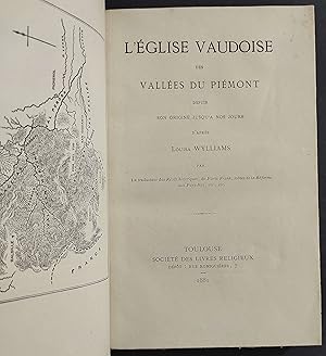 L'église Vaudoise des Vallées du Piémont - L. Wylliams - Soc. des Lives Religieux - 1881