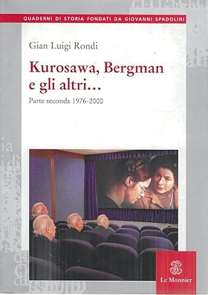 Immagine del venditore per Kurosawa, Bergman e gli altri. Parte seconda1976-2000 venduto da Messinissa libri