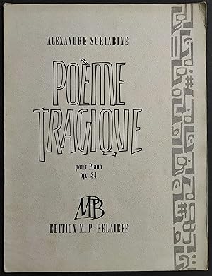 Spartito Poeme Tragique - Pour Piano Op.34 - Scriabine - Ed. Belaieff