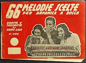 66 Melodie Scelte per Armonica a Bocca - M. Lago - Ed. Zanibon - 1941