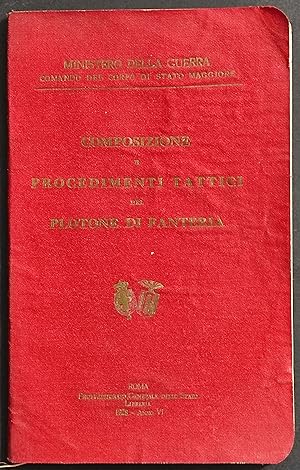Composizione e Procedimenti Tattici del Plotone di Fanteria - 1928