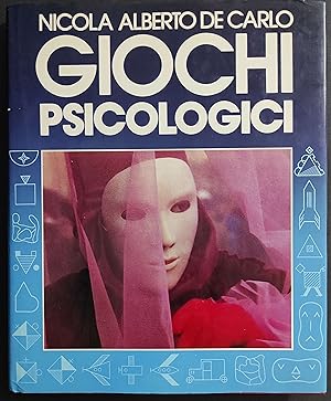 Giochi Psicologici - N. A. De Carlo - Ed. Mondadori - 1984