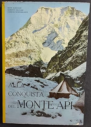 Alla Conquista del Monte Api - M. Rosenkrantz - Ed. Ceschina - 1955