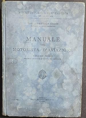 Manuale del Motorista d'Aviazione Vol. Primo - 1935