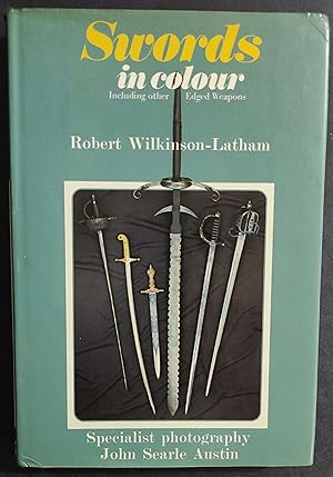 Swords in Colour - R. Wilkinson-Latham - Ed. Blandford - 1977
