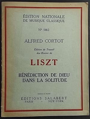 Spartito Cortot - Listz - Benediction Dieu Dans la Solitude - Ed. Salabert