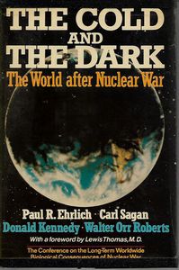 Bild des Verkufers fr The Cold And the Dark: the World After Nuclear War zum Verkauf von Book Haven